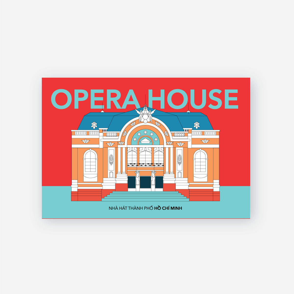 Postcard Ho Chi Minh City Opera House